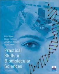 Practical Skills in Biomolecular Science 3/E
