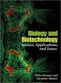 Biology and Biotechnology - ScienceApplications and Issues
