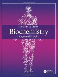 Biochemistry 2/E (by Ochs)