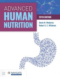 Advanced Human Nutrition 5/E