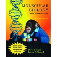 Molecular Biology - Made Simple and Fun 4/E