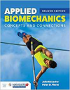 Applied Biomechanics: Concepts & Connections 2/E